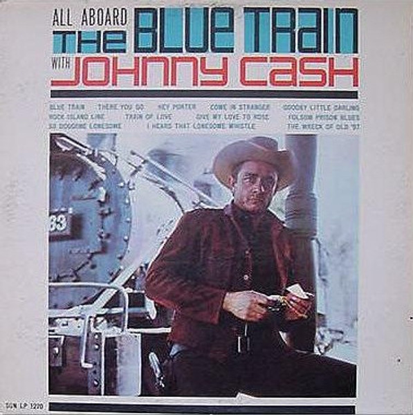 Johnny Cash - All Aboard The Blue Train (LP, Album, Comp, Mono)