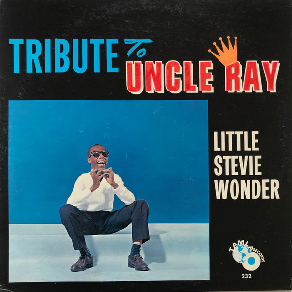 Stevie Wonder - Tribute To Uncle Ray - Tamla, Tamla, Tamla - TM-232, TM 232, 232 - LP, Album, RP 1819496653