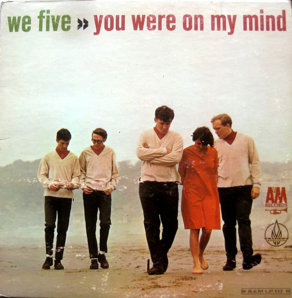 We Five - You Were On My Mind - A&M Records, Trident Productions - LP-111, T-108 - LP, Album, Mono 1820678695