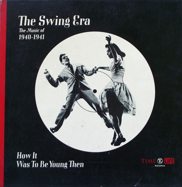 Various - The Swing Era: The Music Of 1940-1941; How It Was To Be Young Then (3xLP, Comp + Box)