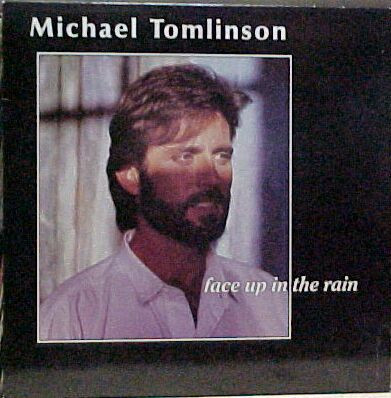 Michael Tomlinson (2) - Face Up In The Rain - Cypress Records - YL 0127 - LP, Album 1825518652
