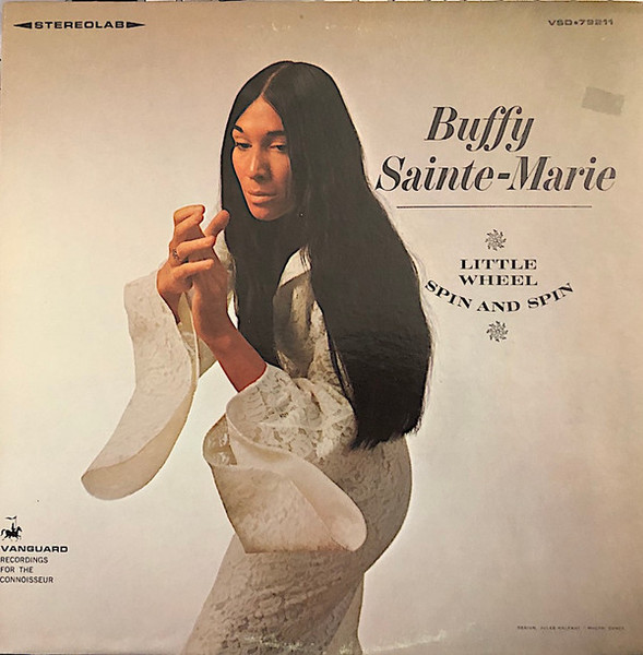 Buffy Sainte-Marie - Little Wheel Spin And Spin (LP, Album, Pit)