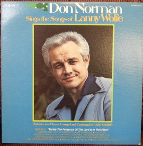 Don Norman (2) - Sings The Songs Of Lanny Wolfe (LP)