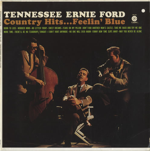 Tennessee Ernie Ford - Country Hits...Feelin' Blue (LP, RE)