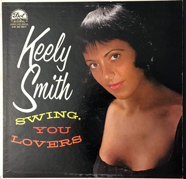 Keely Smith - Swing, You Lovers - Dot Records - DLP 3265 - LP, Album, Mono 1837681078