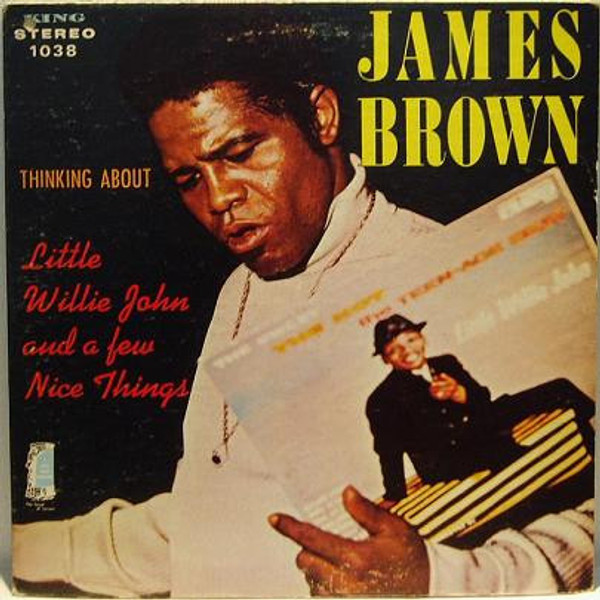 James Brown - Thinking About Little Willie John And A Few Nice Things (LP)