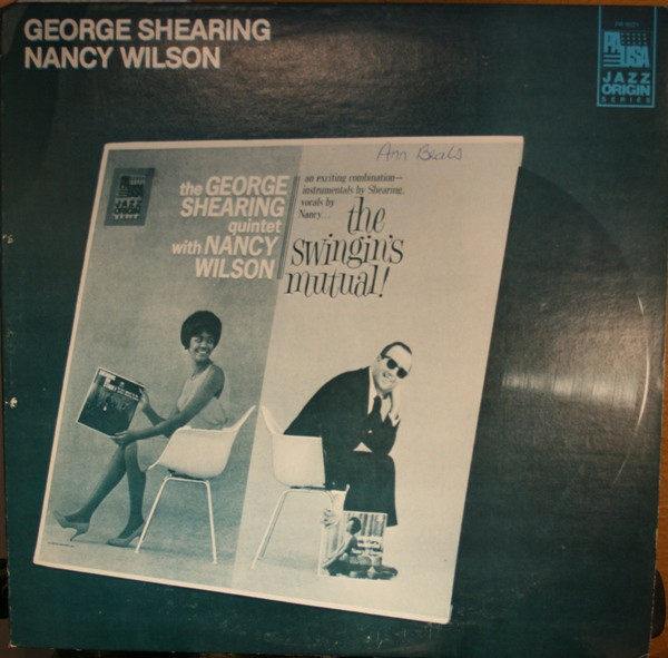 The George Shearing Quintet With Nancy Wilson - The Swingin's Mutual (LP, Album, Mono, RE)