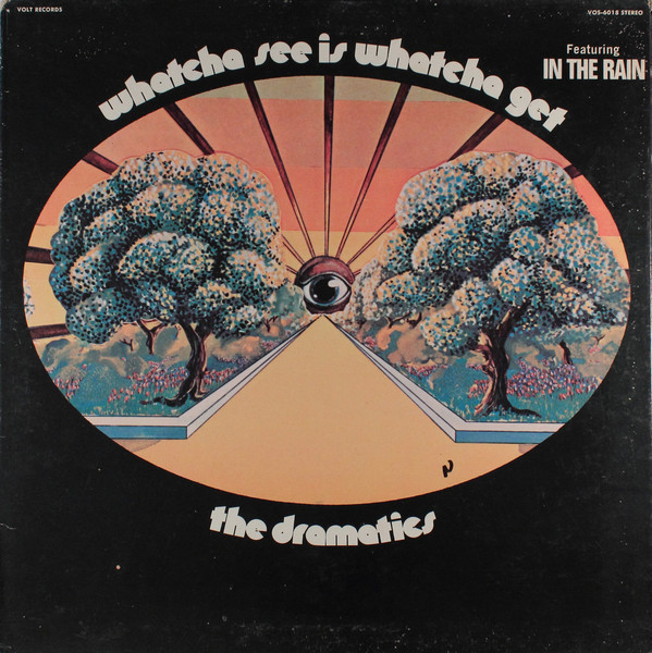 The Dramatics - Whatcha See Is Whatcha Get (LP, Album, ARP)