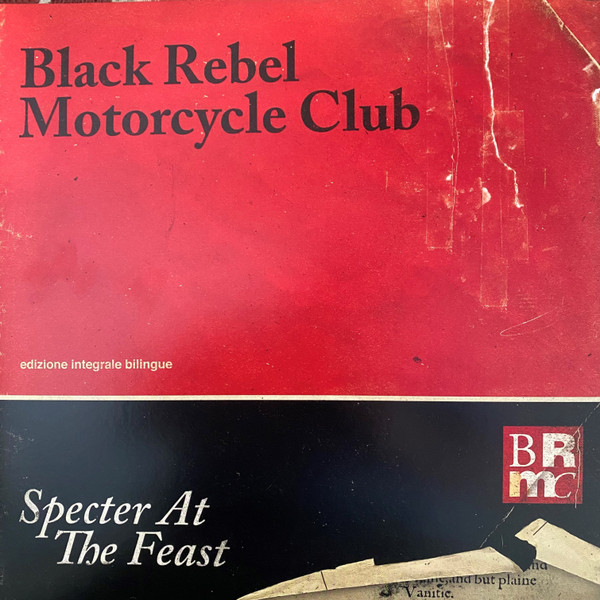 Black Rebel Motorcycle Club - Specter At The Feast - Vagrant Records - 538703720 - 2xLP, Album, Ltd, RE, Mar 1854382714