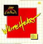 White Heart - Live At Six Flags (LP)