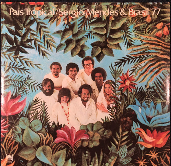 S√©rgio Mendes & Brasil '77 - Pa√≠s Tropical - A&M Records, A&M Records, A&M Records - SMAS-93898, 93898, SP-4315 - LP, Album, Club, RE 1855212028