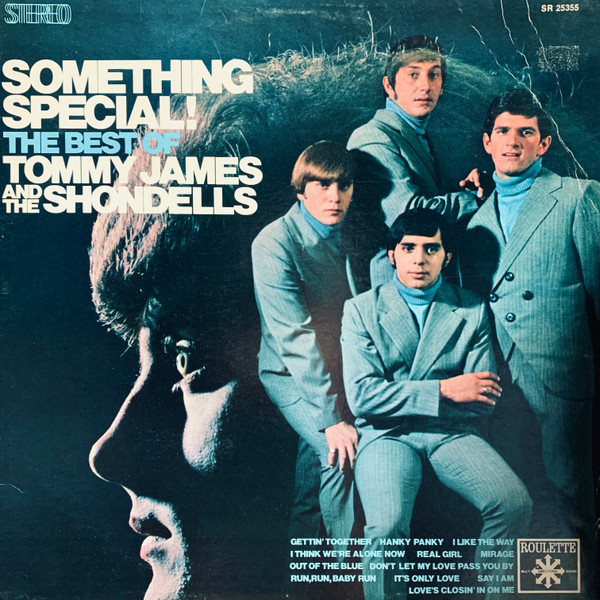 Tommy James & The Shondells - Something Special! The Best Of Tommy James And The Shondells - Roulette - SR 25355 - LP, Comp 1856762074