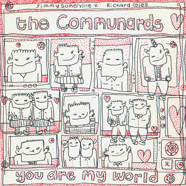 The Communards - You Are My World - London Records, London Records - LONX 77, 886 000-1 - 12", Single 1856765419