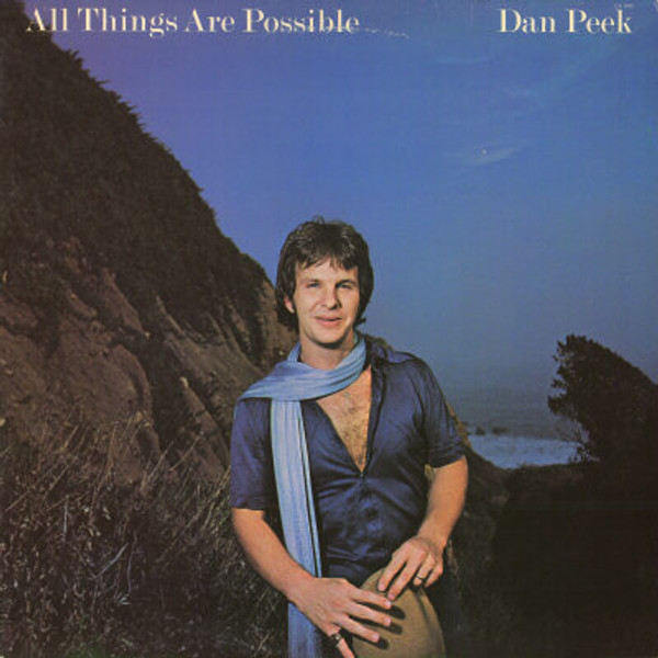 Dan Peek - All Things Are Possible - Lamb & Lion Records - LL-1040 - LP, Album 1860867886