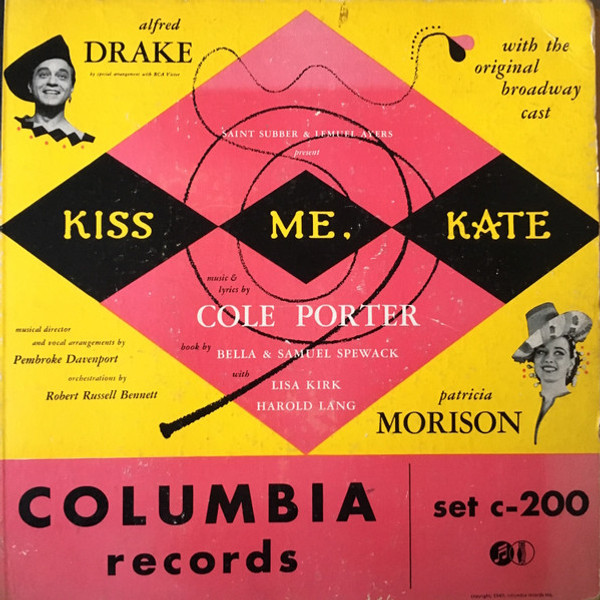 Cole Porter, Saint Subber And Lemuel Ayers Present Alfred Drake And Patricia Morison - Kiss Me, Kate - Columbia - C-200 - 6xShellac, 12", Album 1897730573