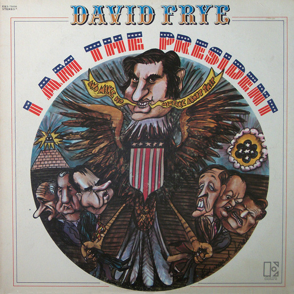David Frye - I Am The President - Elektra - EKS-75006 - LP, Album 1877583094
