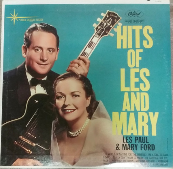 Les Paul & Mary Ford - Hits Of Les And Mary - Capitol Records - T1476 - LP, Comp, Mono 1882402243