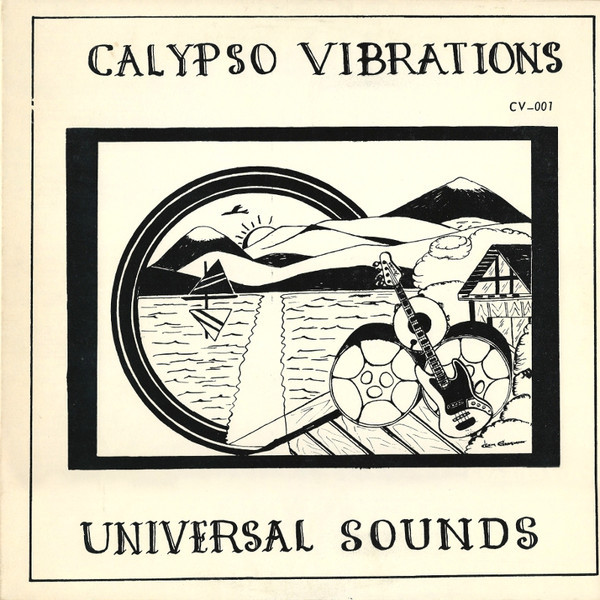 Calypso Vibrations - Universal Sounds - Not On Label (Calypso Vibrations Self-released) - CV-001 - LP, Album, M/Print 1913382554