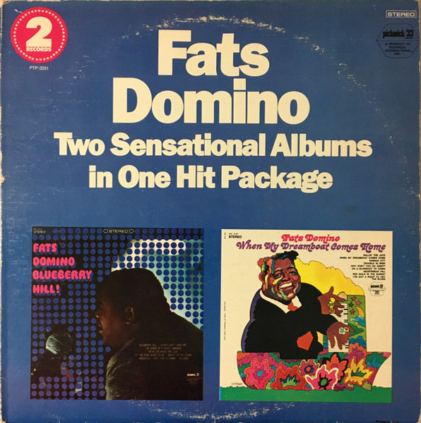 Fats Domino - When My Dreamboat Comes Home / Blueberry Hill - Pickwick/33 Records - PTP 2031 - 2xLP, Album, Comp 1891840940