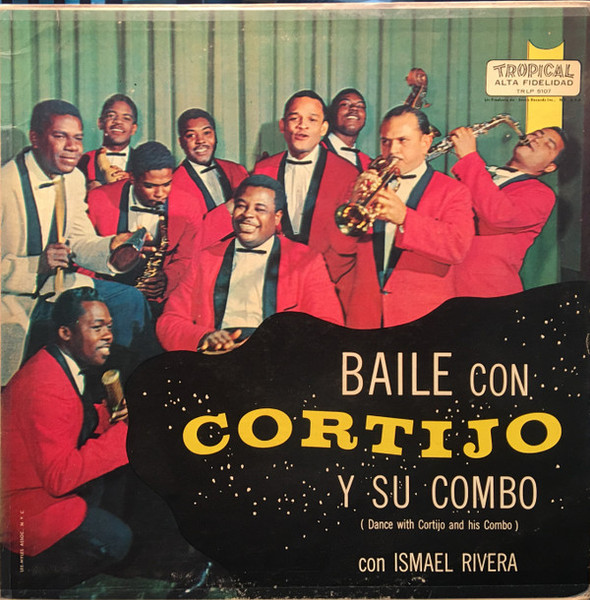 Cortijo Y Su Combo, Ismael Rivera - Baile Con Cortijo Y Su Combo - Tropical (3) - TRLP 5107 - LP, Album, RE 1917613388