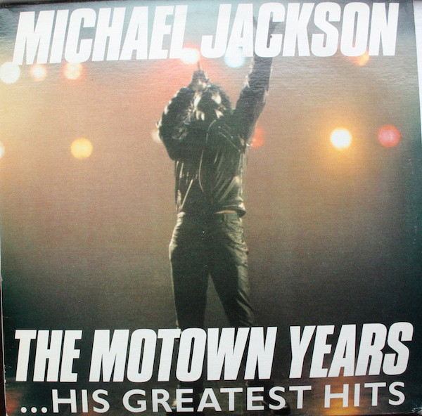 Michael Jackson - The Motown Years ...His Greatest Hits - Silver Eagle Records, Inc. - SE-10723 - 3xLP, Comp 1895451716