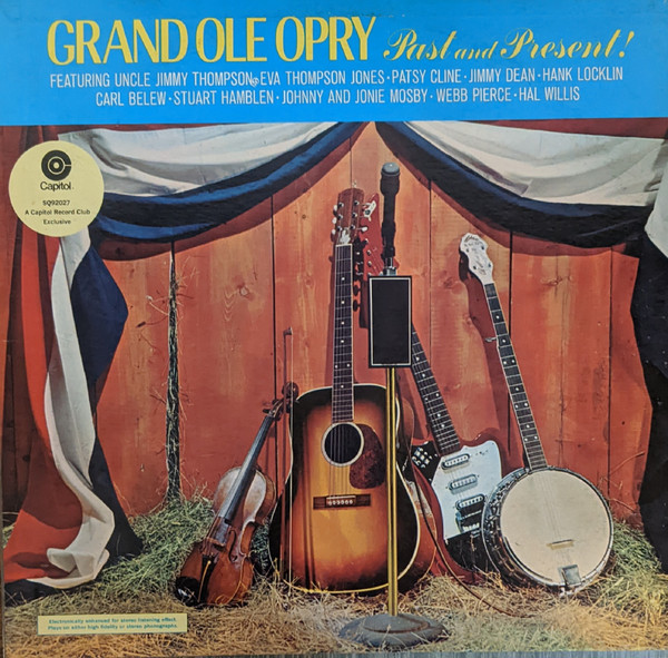 Various - Grand Ole Opry Past And Present (LP, Comp, Club, RE)