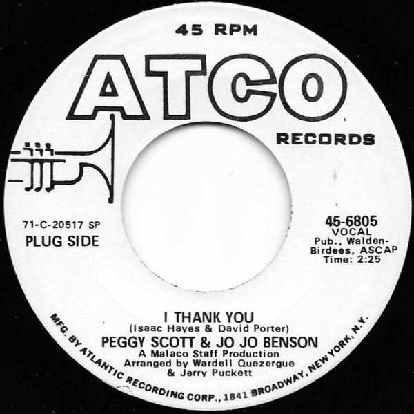 Peggy Scott & Jo Jo Benson - I Thank You / Spreadin' Love - ATCO Records - 45-6805 - 7", Promo, SP 1876453408