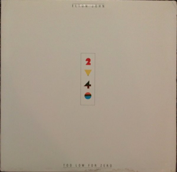 Elton John - Too Low For Zero - Geffen Records - GHS 4006 - LP, Album, Club 1922417129