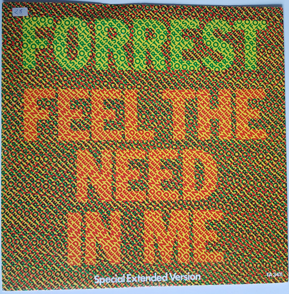 Forrest - Feel The Need In Me - CBS - TA 3411 - 12", Single 1911507251