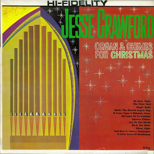 Jesse Crawford - Organ & Chimes For Christmas - Hurrah Records (2) - H-X12 - LP, Album, Mono 1877607775