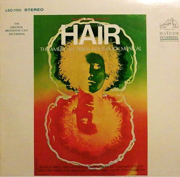Various - Hair - The American Tribal Love-Rock Musical (The Original Broadway Cast Recording) - RCA Victor, RCA Victor - LSO-1150, LSO 1150 - LP, Album, RE, Tan 1865234224