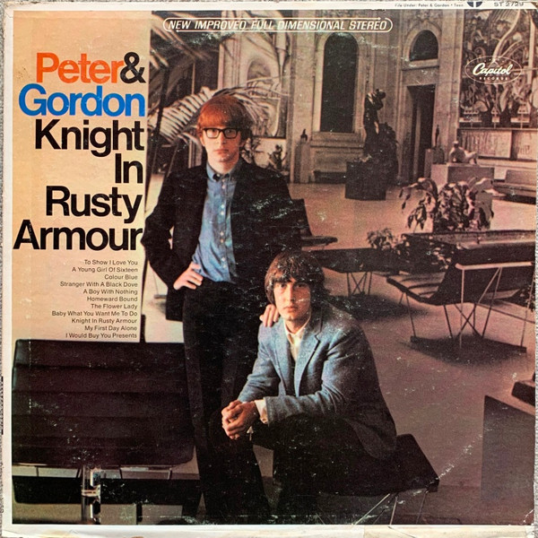 Peter & Gordon - Knight In Rusty Armour - Capitol Records, Capitol Records - ST 2729, ST-2729 - LP, Album, Scr 1873366813