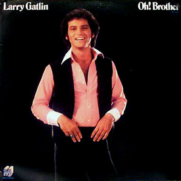 Larry Gatlin - Oh! Brother - Monument, Monument - MG7626, MG 7626 - LP, Album, Gat 1870007050