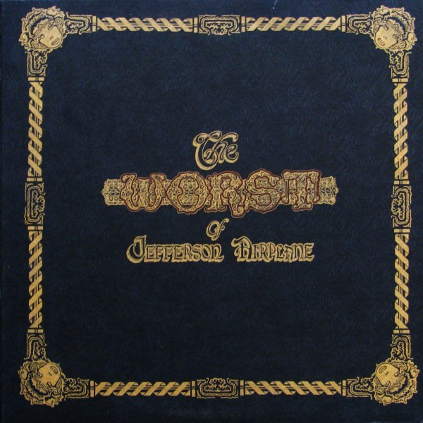 Jefferson Airplane - The Worst Of Jefferson Airplane - RCA - LSP-4459 - LP, Comp 1865192155