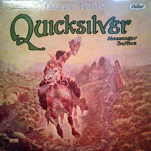Quicksilver Messenger Service - Happy Trails (LP, Album, RP)