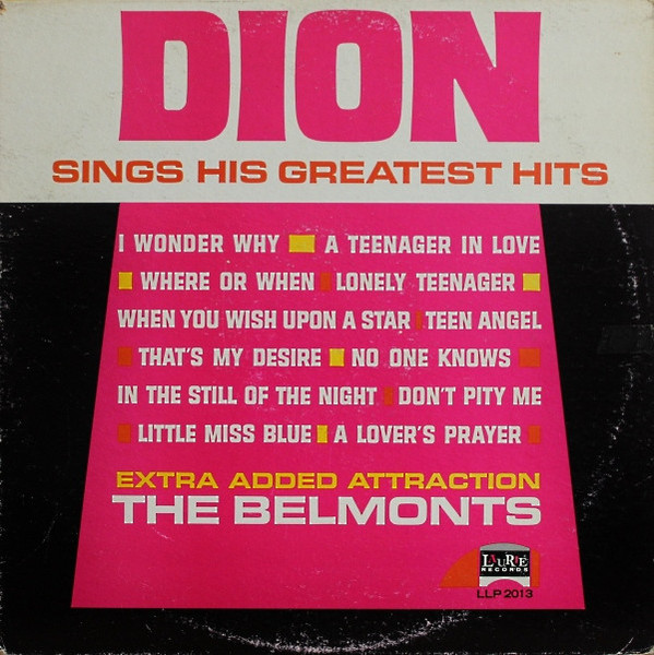 Dion (3) - Dion Sings His Greatest Hits - Laurie Records - LLP 2013 - LP, Comp, Mono, RCA 1873366243