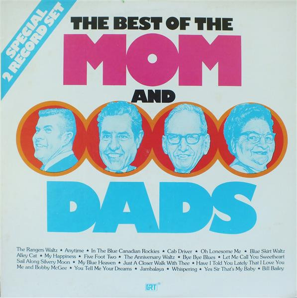 The Mom And Dads - The Best Of The Mom And Dads - GRT - 2103-711 - 2xLP, Comp 1887561487