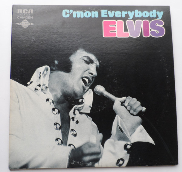 Elvis Presley - C'mon Everybody - RCA Camden, RCA Camden - CALX-2518, CAS-2518 - LP, Album, Comp, Mono, Dyn 1897751774