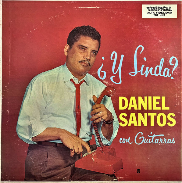 Daniel Santos - ¿Y Linda? - Tropical (3) - TRLP 4510 - LP, Album, Mono 1911577070