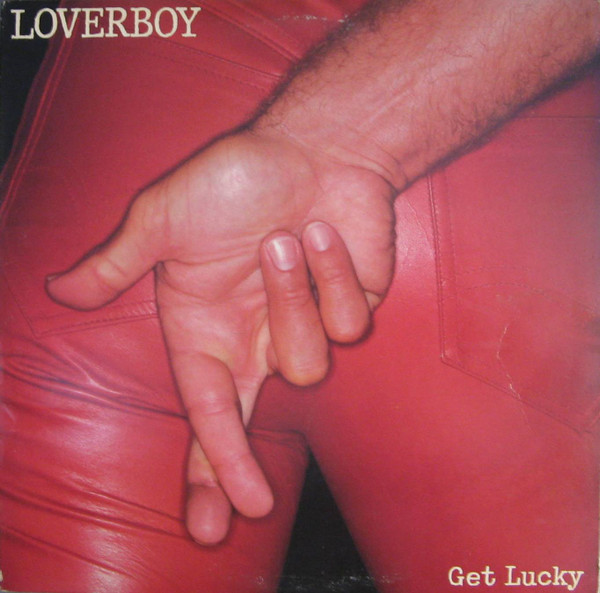 Loverboy - Get Lucky - Columbia - FC 37638 - LP, Album, Pit 1882635058
