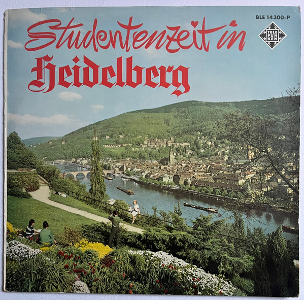 Das Großer Studenten- Und Altherrenchor - Studentenzeit In Heidelberg (LP)