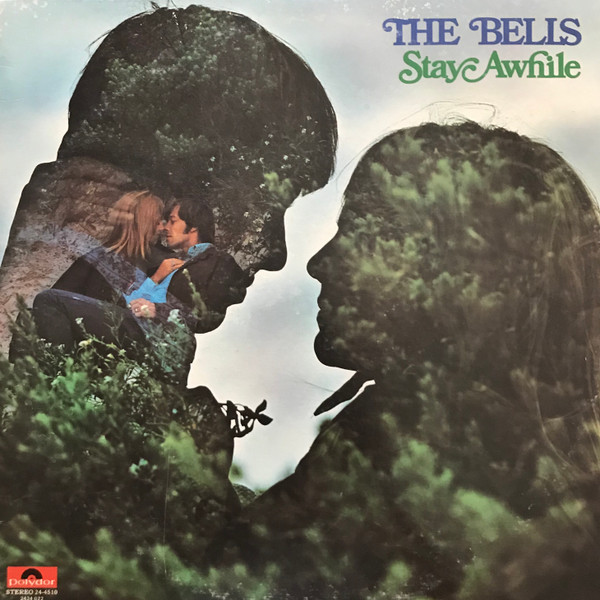 The Bells (2) - Stay Awhile - Polydor - 24-4510 - LP, Album, Mon 1919679647