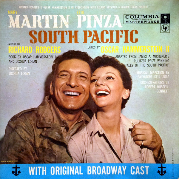 Mary Martin, Ezio Pinza, Richard Rodgers, Oscar Hammerstein II With "South Pacific" Original Broadway Cast - South Pacific - Columbia Masterworks - OL 4180 - LP, Mono, RE 1870237570