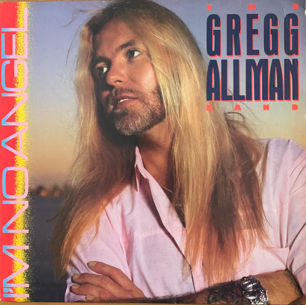 The Gregg Allman Band - I'm No Angel - Epic, Epic - FE 40531, E 40531 - LP, Album 1908260165