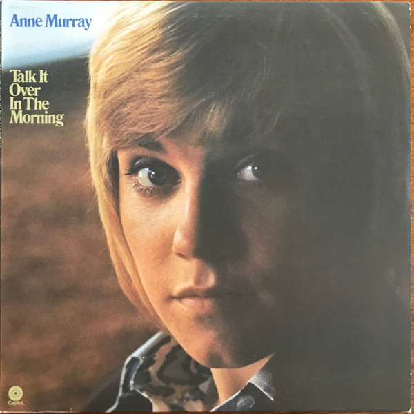 Anne Murray - Talk It Over In The Morning - Capitol Records - ST 821 - LP, Album, Los 1866640849