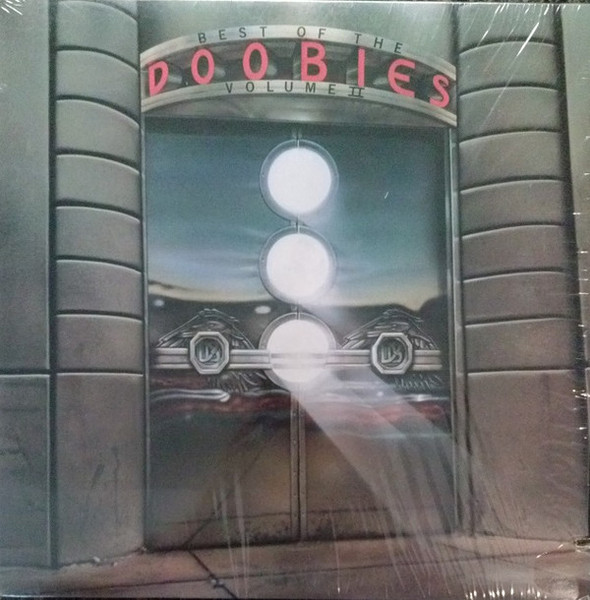 The Doobie Brothers - Best Of The Doobies Volume II - Warner Bros. Records - BSK 3612 - LP, Comp 1906081292