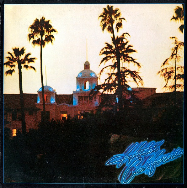 Eagles - Hotel California (LP, Album, SP,)