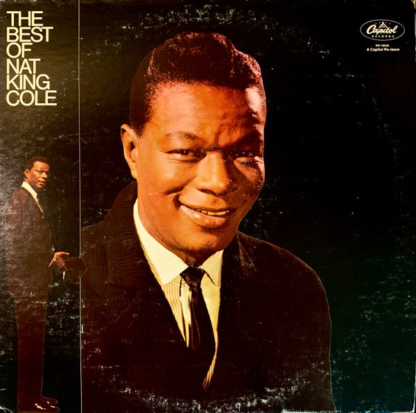 Nat King Cole - The Best Of Nat King Cole - Capitol Records - SN-16036 - LP, Comp, RE, Jac 1908076796