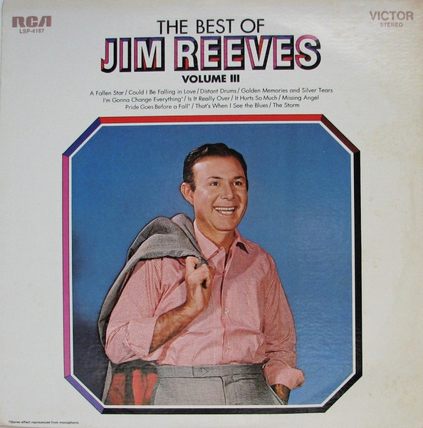 Jim Reeves - The Best Of Jim Reeves Volume III - RCA Victor - LSP-4187 - LP, Comp, Ind 1878829774