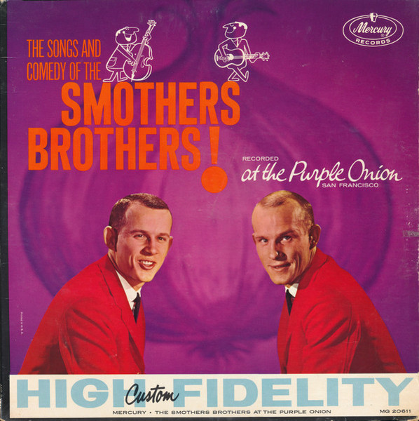 Smothers Brothers - The Songs And Comedy Of The Smothers Brothers At The Purple Onion - Mercury - MG 20611 - LP, Album, Mono, RE 1884674920